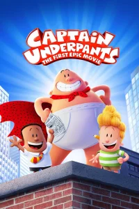 Капитан Подштанник: Первый эпический фильм (2017)