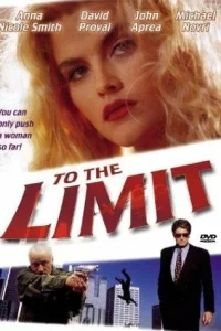 До крайнего предела (1995)